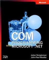 Enlarge image Cover: COM Programming with Microsoft .NET - Microsoft Press