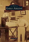 Cover: Early Abilene - Arcadia Publishing (SC)