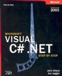 Cover: Microsoft Visual C# .NET Step by Step--Version 2003 - Microsoft Press