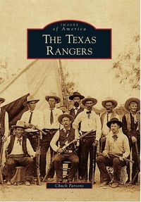 Enlarge image Cover: The Texas Rangers - Arcadia Publishing (SC)