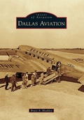 Cover: Dallas Aviation - Arcadia Publishing (SC)
