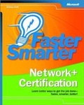 Cover: Faster Smarter Network+ Certification - Microsoft Press