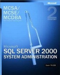 Abbildung von: Microsoft (R) SQL Server" 2000 System Administration, Exam 70-228, Second Edition - Microsoft Press