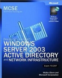 Enlarge image Cover: Designing a Microsoft (R) Windows Server" 2003 Active Directory (R) and Network Infrastructure - Microsoft Press
