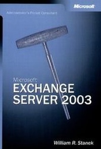 Abbildung von: Microsoft Exchange Server 2003 Administrator's Pocket Consultant - Microsoft Press