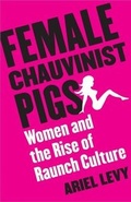 Cover: Female Chauvinist Pigs - Free Press