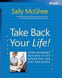 Abbildung von: Take Back Your Life! - Microsoft Press