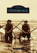 Cover: Oysterville - Arcadia Publishing (SC)