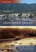 Cover: The Crescenta Valley - Arcadia Publishing (SC)