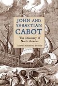 Cover: John and Sebastian Cabot - Westholme Publishing, U.S.