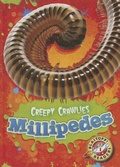 Cover: Millipedes - Blastoff! Readers
