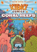 Cover: Science Comics: Coral Reefs - First Second