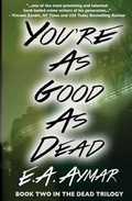 Cover: You're as Good as Dead - BLACK OPAL BOOKS