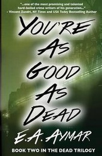 Enlarge image Cover: You're as Good as Dead - BLACK OPAL BOOKS