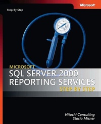 Abbildung von: Microsoft SQL Server 2000 Reporting Services Step by Step - Microsoft Press