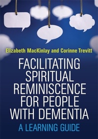 Abbildung von: Facilitating Spiritual Reminiscence for People with Dementia - Jessica Kingsley Publishers