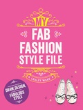 Cover: My Fab Fashion Style File - Laurence King Publishing