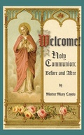 Cover: Welcome! Holy Communion Before and After - St. Augustine Academy Press