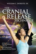 Cover: The Cranial Release Technique How CRT is Transforming Lives by Optimizing Brain Function - PorterVision, LLC