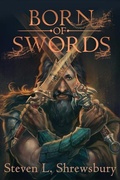Cover: Born of Swords - Seventh Star Press, LLC