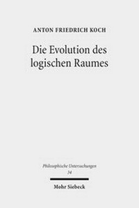 Abbildung von: Die Evolution des logischen Raumes - Mohr Siebeck