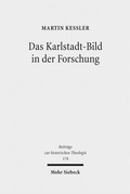 Cover: Das Karlstadt-Bild in der Forschung - Mohr Siebeck