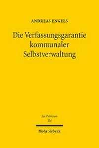 Abbildung von: Die Verfassungsgarantie kommunaler Selbstverwaltung - Mohr Siebeck