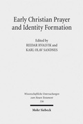 Cover: Early Christian Prayer and Identity Formation - Mohr Siebeck