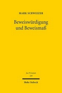 Abbildung von: Beweiswuerdigung und Beweismass - Mohr Siebeck