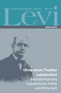 Cover: Levi - Gesammelte Schriften, Reden und Briefe / Gesammelte Schriften, Reden und Briefe - Band II/1 - Dietz
