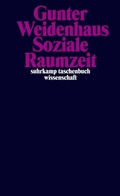 Cover: Soziale Raumzeit - Suhrkamp