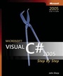 Cover: Microsoft Visual C# 2005 Step by Step - Microsoft Press