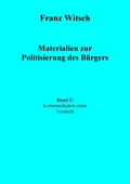 Cover: Materialien zur Politisierung des B&uuml;rgers, Band 2: Kommunikation unter Verdacht - BoD - Books on Demand