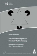 Cover: Sch&uuml;lervorstellungen zur visuellen Wahrnehmung - Schneider Hohengehren