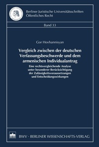 Abbildung von: Vergleich zwischen der deutschen Verfassungsbeschwerde und dem armenischen Individualantrag - Berliner Wissenschafts-Verlag