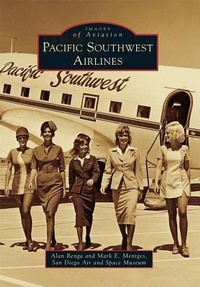 Abbildung von: Pacific Southwest Airlines - Arcadia Publishing (SC)