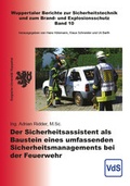Cover: Der Sicherheitsassistent als Baustein eines umfassenden Sicherheitsmanagements bei der Feuerwehr - VdS Schadenverh&uuml;tung