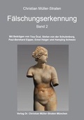 Cover: F&auml;lschungserkennung, Bd. 2 - M&uuml;ller-Straten, Ch