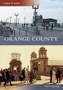 Cover: Orange County - Arcadia Publishing (SC)