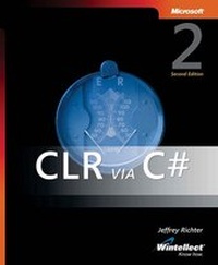 Enlarge image Cover: CLR via C# - Microsoft Press
