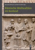 Cover: R&ouml;mische Weihealt&auml;re im Kontext - LIKIAS