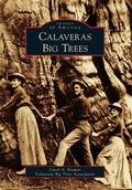 Cover: Calaveras Big Trees - Arcadia Publishing (SC)