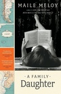 Cover: A Family Daughter - Scribner Book Company