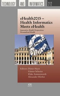 Enlarge image Cover: eHealth2015 - Health Informatics Meets eHealth - IOS Press,US