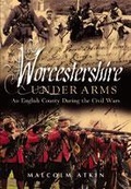Cover: Worcestershire Under Arms - Leo Cooper Ltd