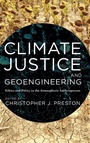 Cover: Climate Justice and Geoengineering - Rowman & Littlefield International
