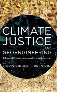 Enlarge image Cover: Climate Justice and Geoengineering - Rowman & Littlefield International