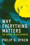 Cover: Why Everything Matters - Christian Focus Publications Ltd