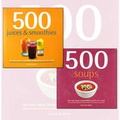 Cover: 500 Juice Smoothies and Soups Delicious and Healthy Recipes 2 Books Collection - Apple Press