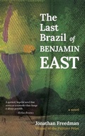 Cover: Last Brazil of Benjamin East - Bright Lights Press